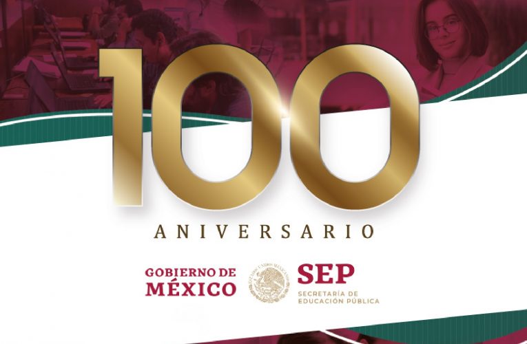 Suplemento conmemorativo por los 100 años de la «SEP»  Secretaria de Educación Pública